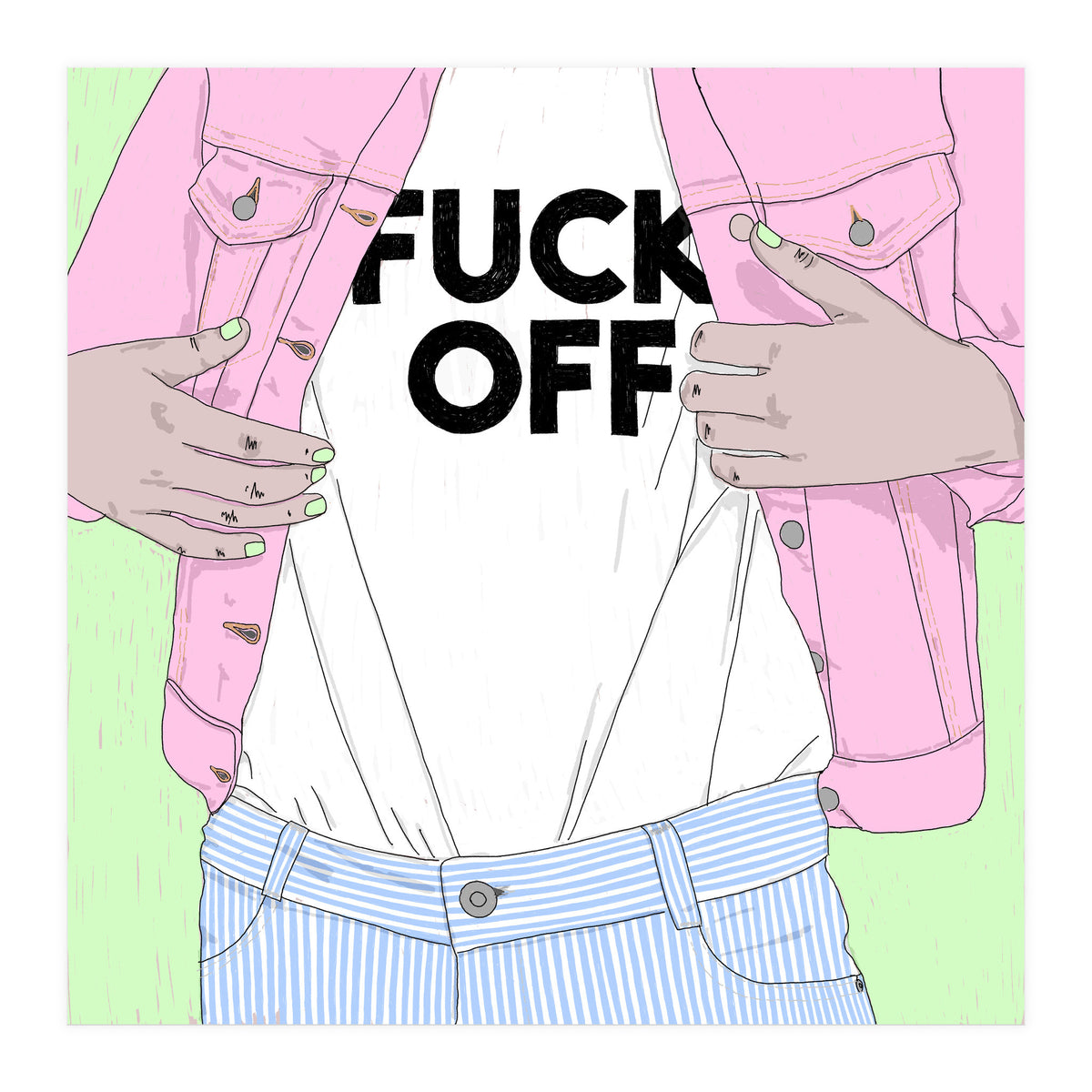 Just Fxxk Off (Print Only)