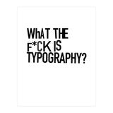 WHAT THE TYPO (Print Only) thumbnail
