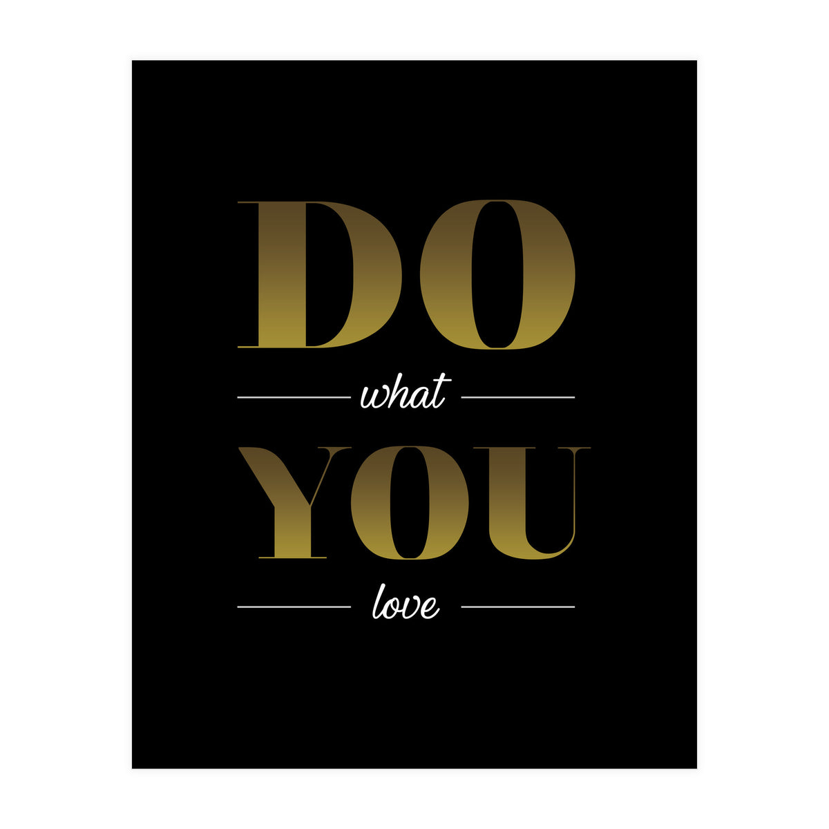 Do What You Love (Print Only)