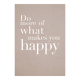 Do More Of What Makes You Happy (Print Only) thumbnail