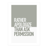 RATHER APOLOGIZE (Print Only) thumbnail