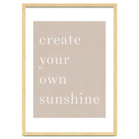 Create You Own Sunshine