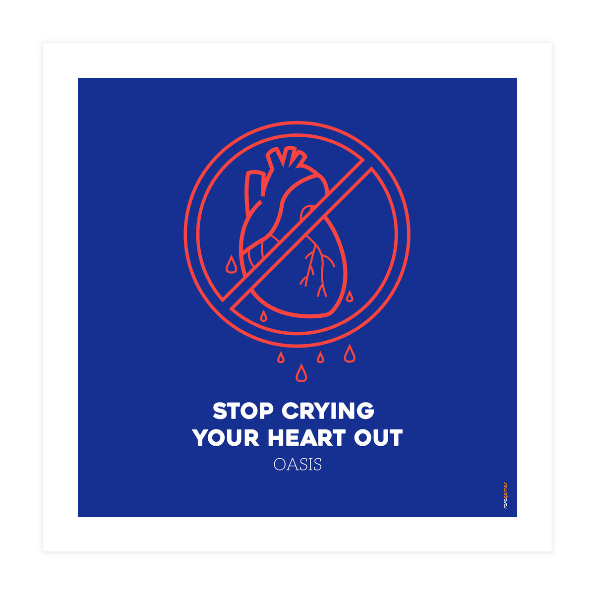 Oasis Stop Crying Your Heart Out (Print Only)