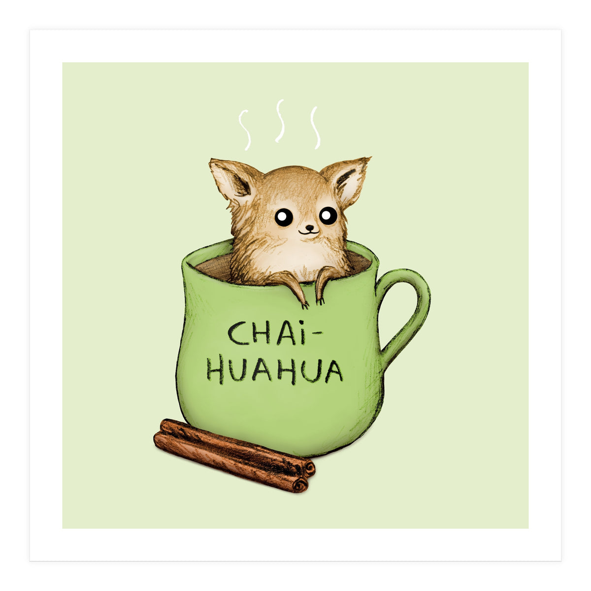 Chaihuahua (Print Only)