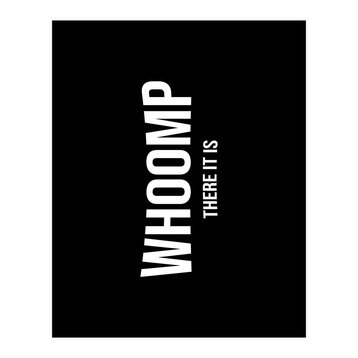 Whoomp (Print Only)
