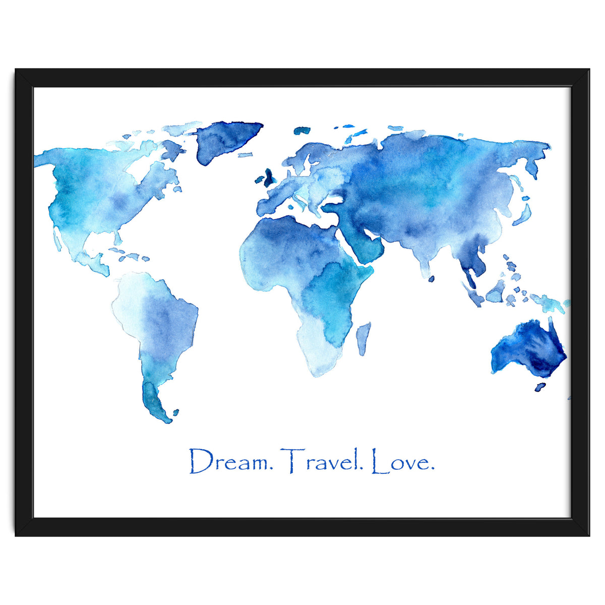 Dream. Travel. Love || watercolor
