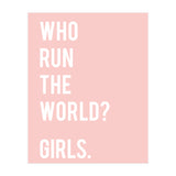 Who Run The World? Girls. (Print Only) thumbnail