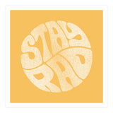 Stay Rad (Yellow) (Print Only) thumbnail