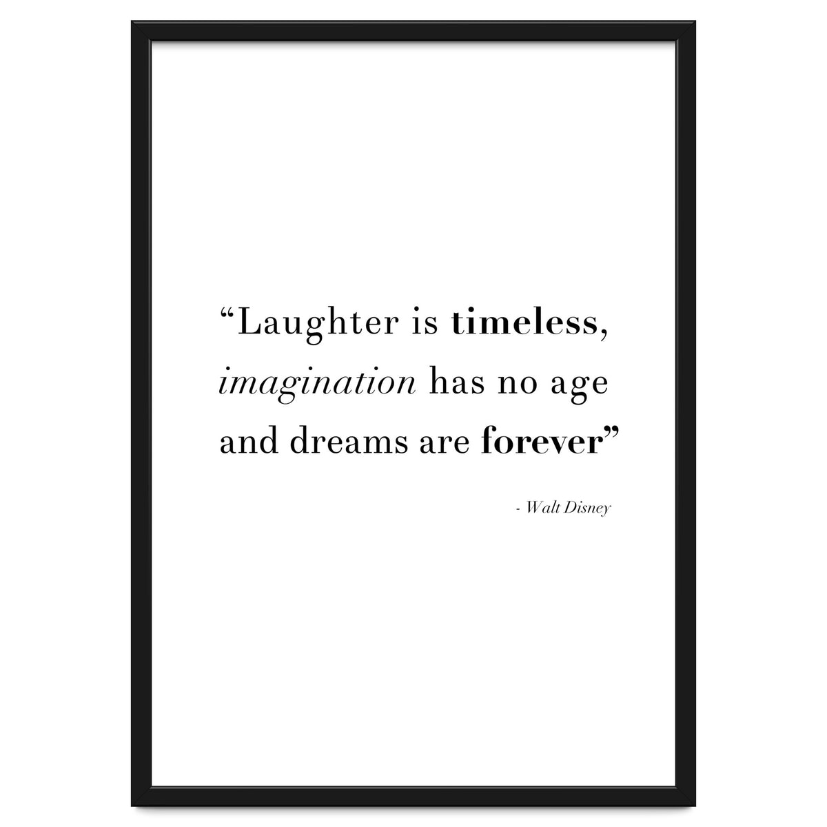 Laughter, Imagination, Dreams, Quote Disney