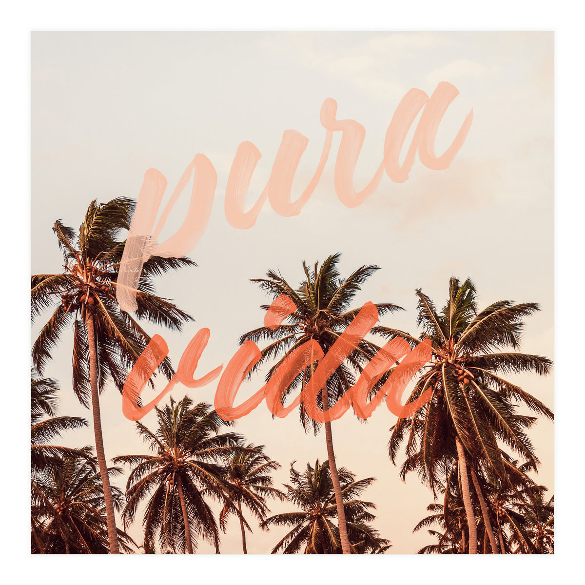 Pura Vida (Print Only)
