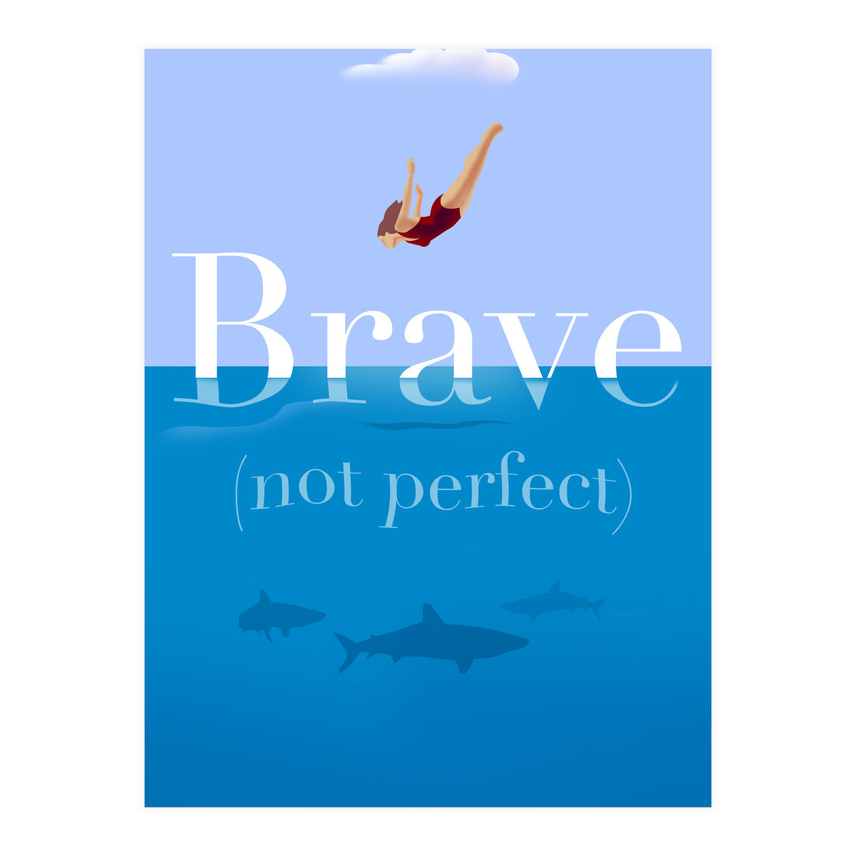Brave Not Perfect (Print Only)