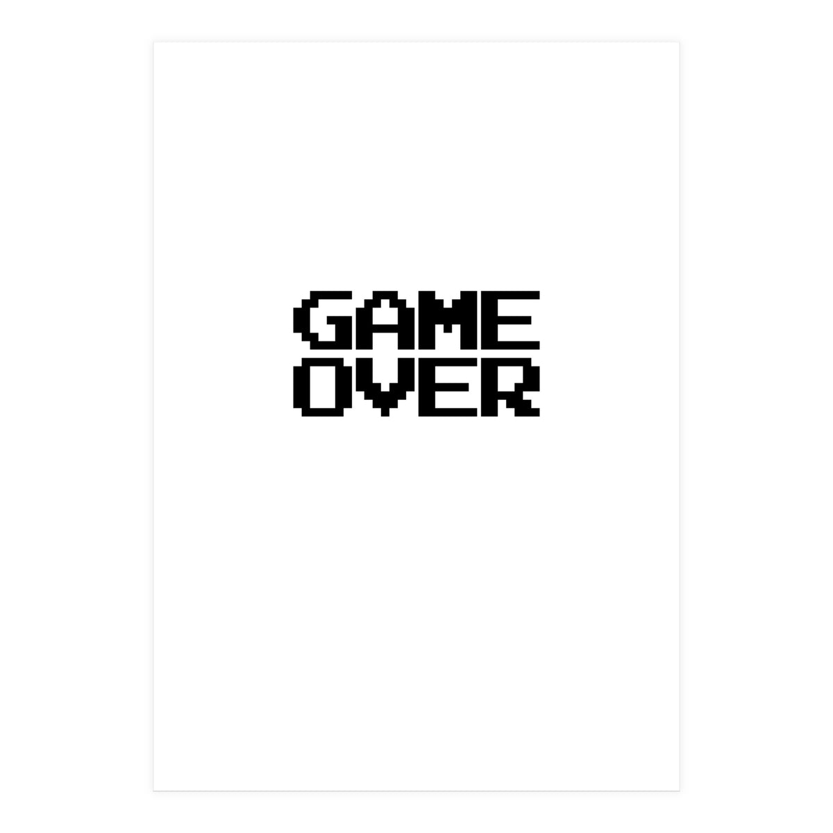 GAME OVER (Print Only)