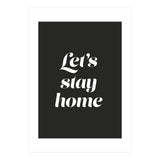 Let’s Stay Home (Print Only) thumbnail