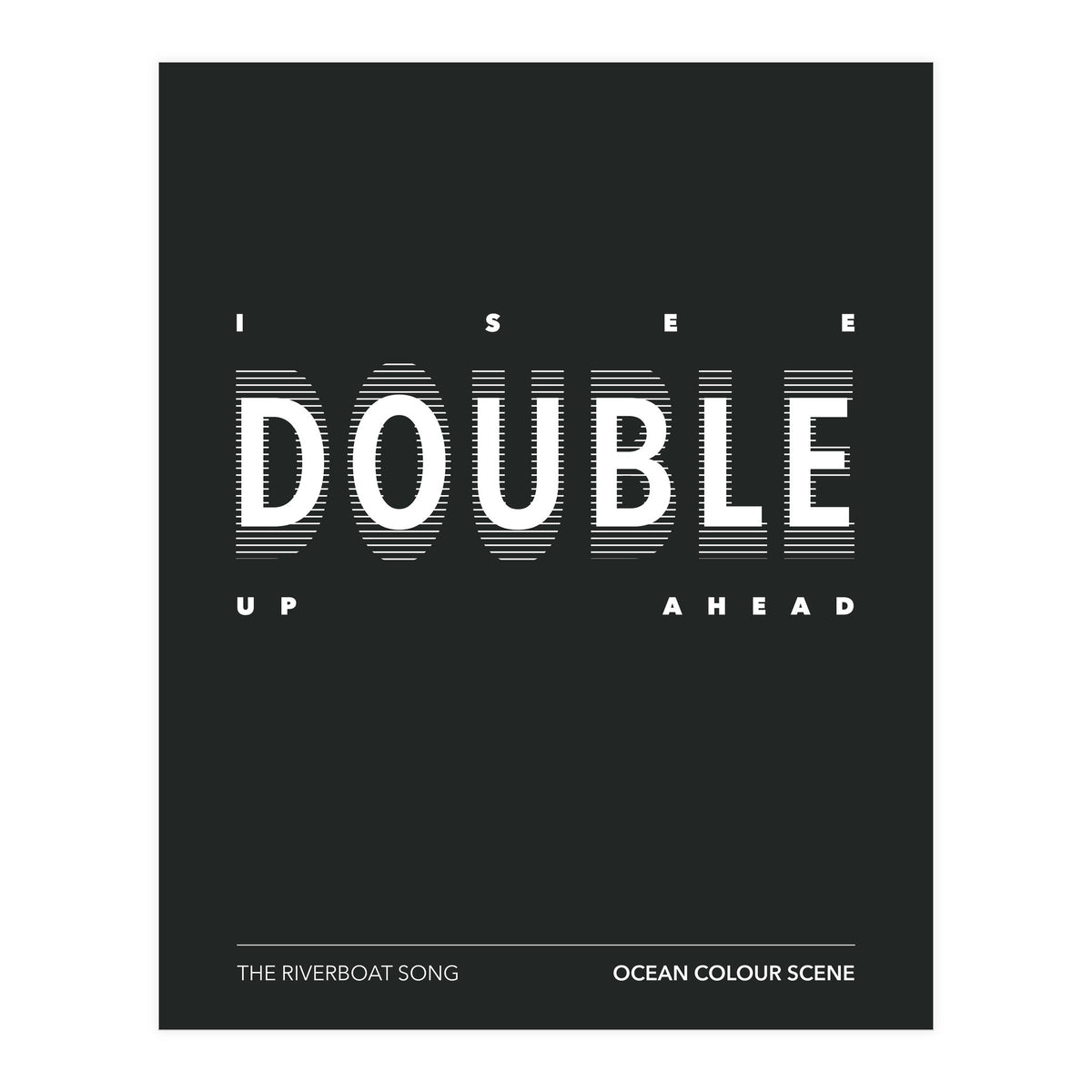 Ocean Colour Scene - The Riverboat Song (Print Only)