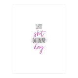 Same shit different day (Print Only) thumbnail