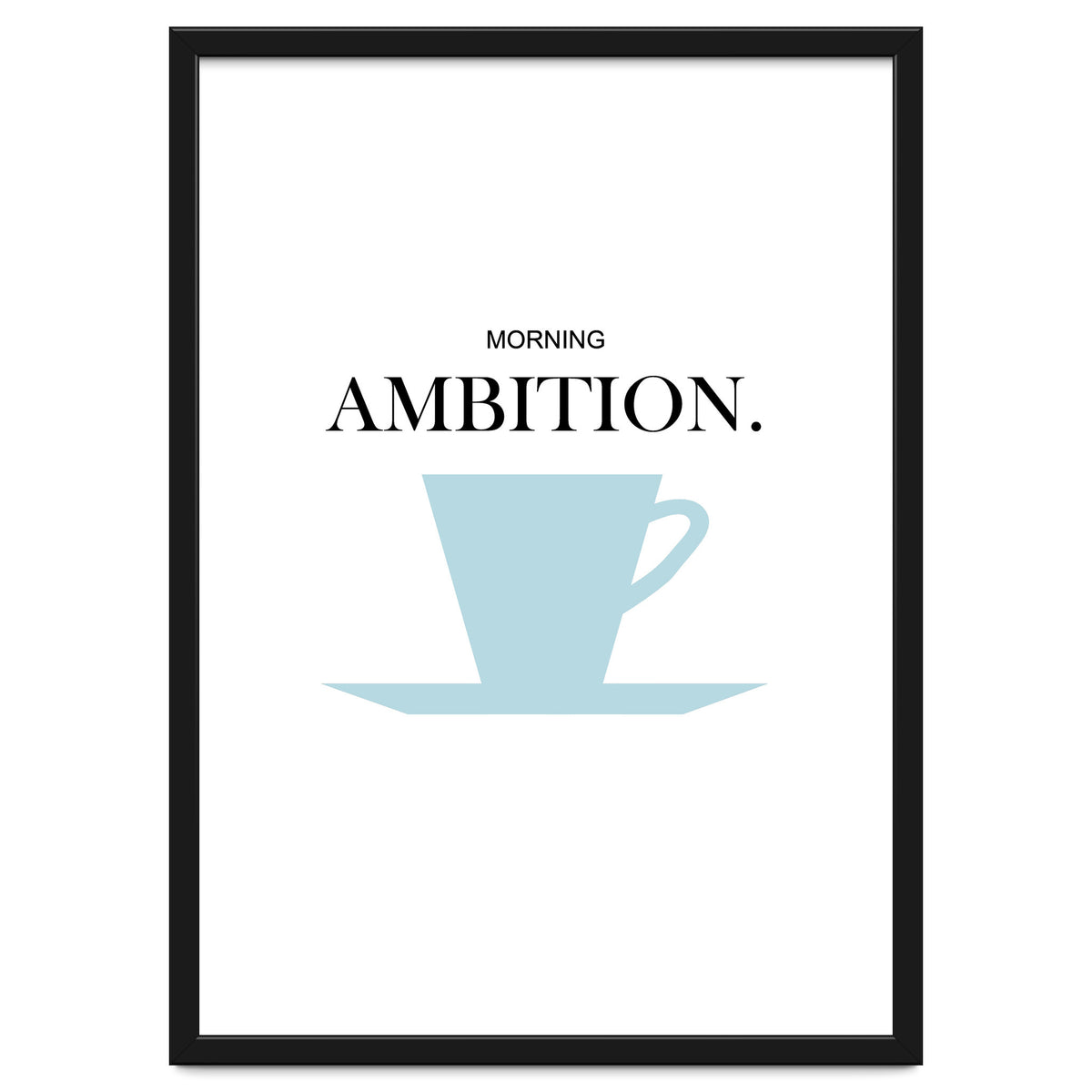 ambition