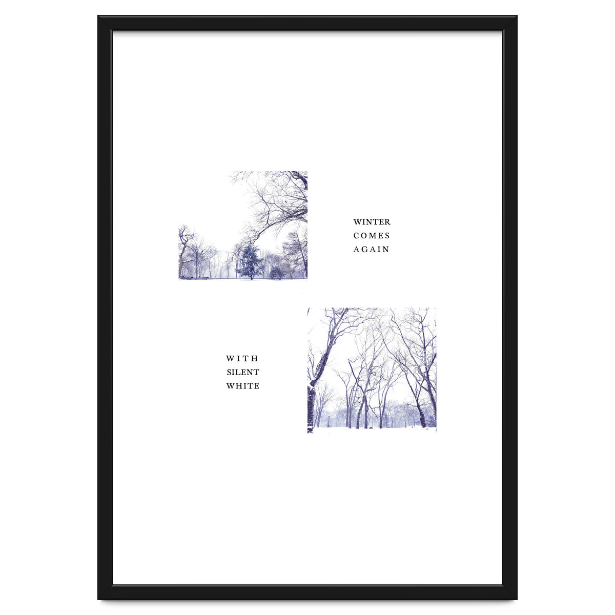 WINTER COMES AGAIN WITH SILENT WHITE