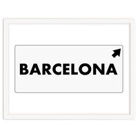 Let`s go to Barcelona, Spain! White road sign