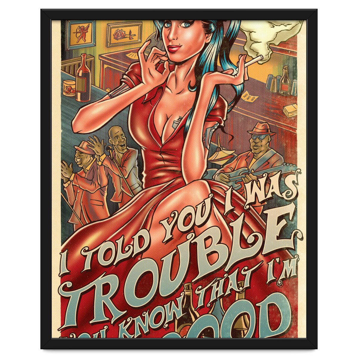 I Told You I Was Trouble