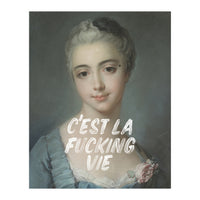 C'est La Fucking Vie (Print Only)