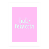 Holy Focaccia (Print Only) thumbnail