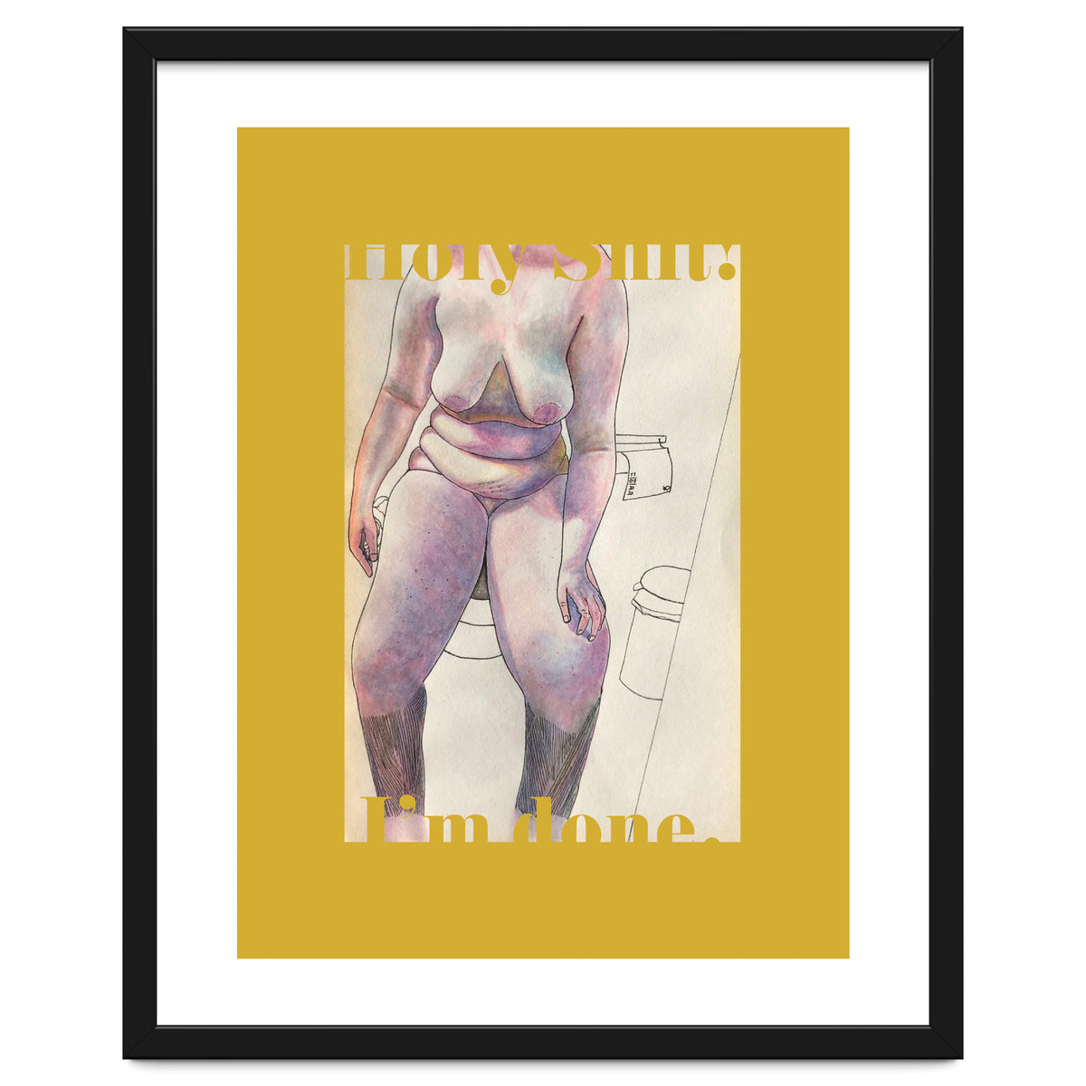 Holy Shit! I'm Done.