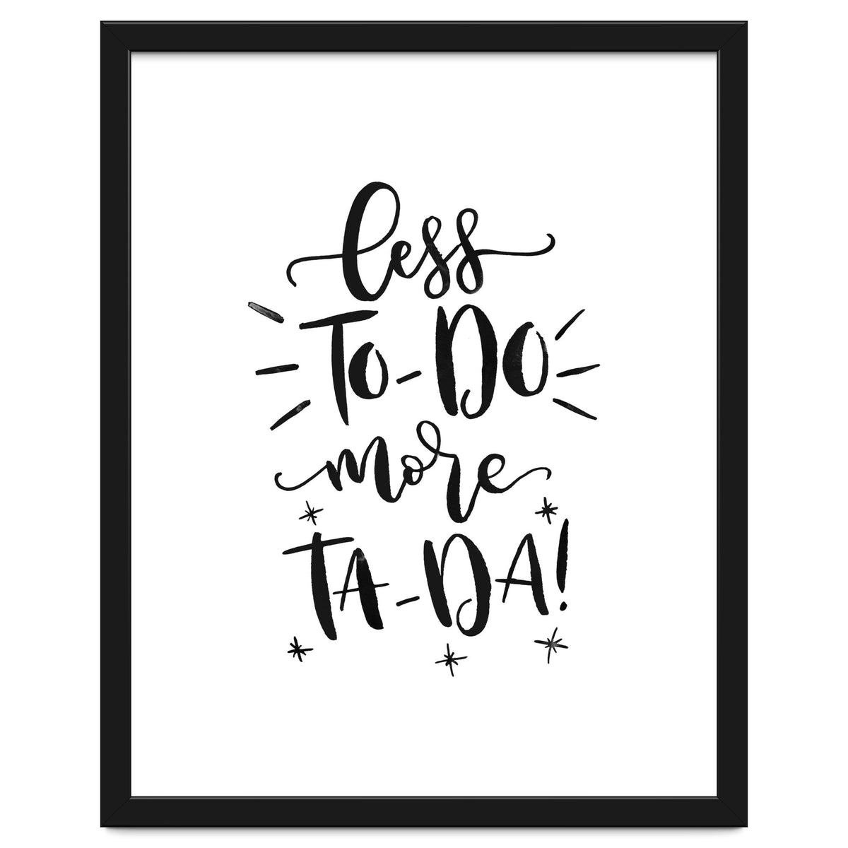 Less To-Do More Ta-Da