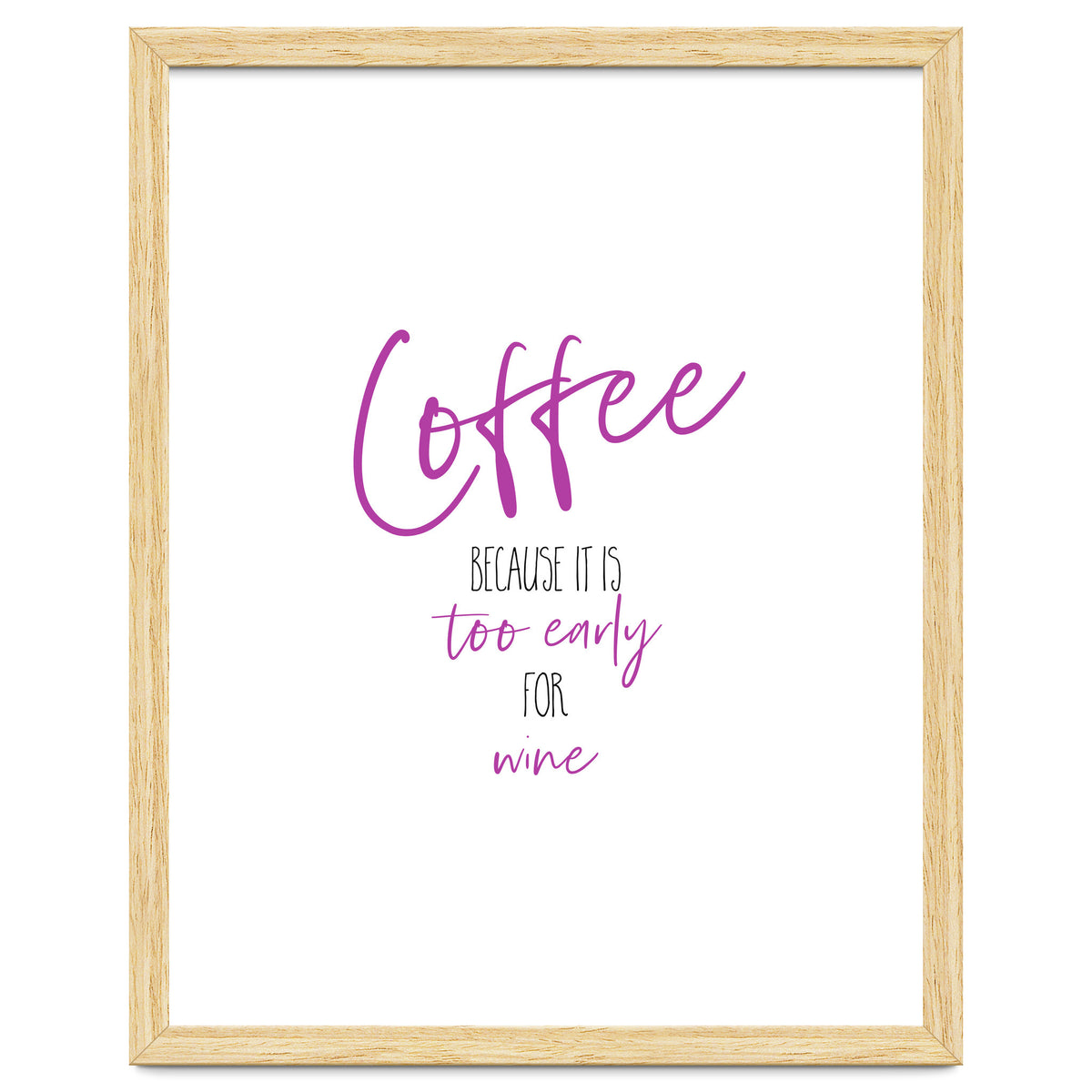 Coffee - too early for wine