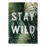Stay Wild  (Print Only) thumbnail