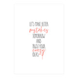 MAKE BETTER MISTAKES TOMORROW (Print Only) thumbnail