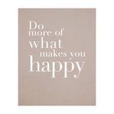 Do More Of What Makes You Happy (Print Only) thumbnail