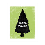 Leave Me Be (Print Only) thumbnail