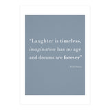 Laughter, Imagination, Dreams, Quote Disney Blue (Print Only) thumbnail