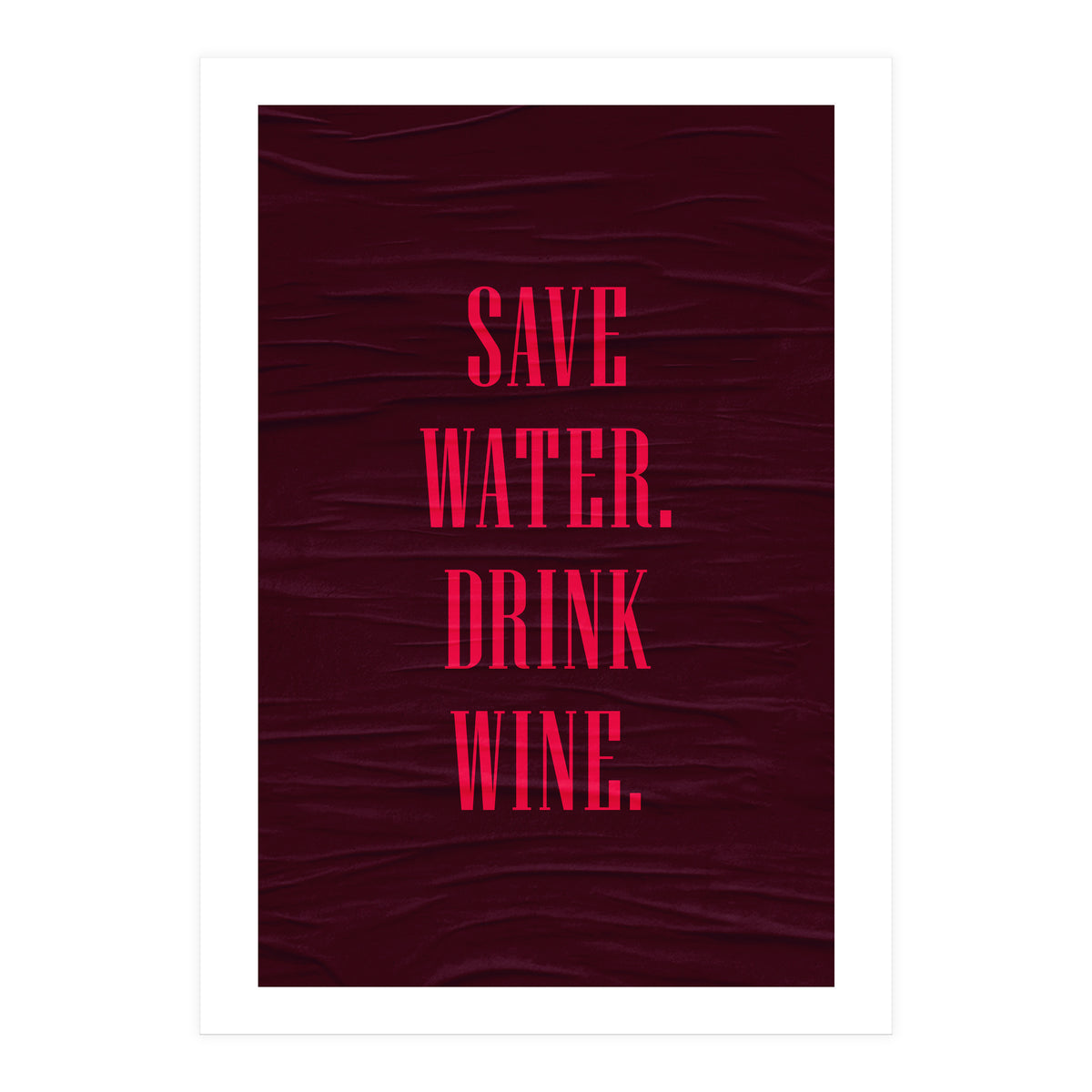 Adulting Save Water3  (Print Only)