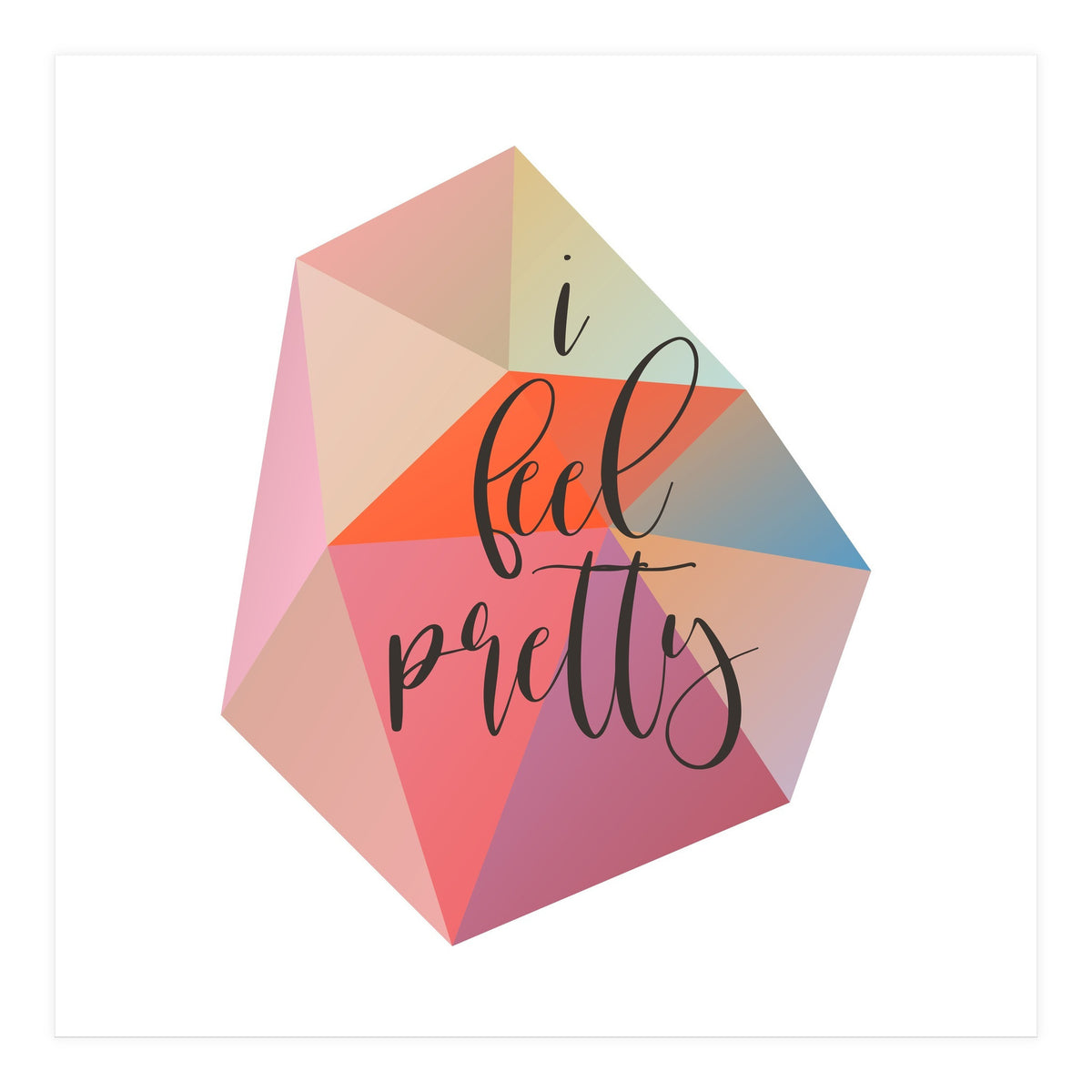 I Feel Pretty  (Print Only)