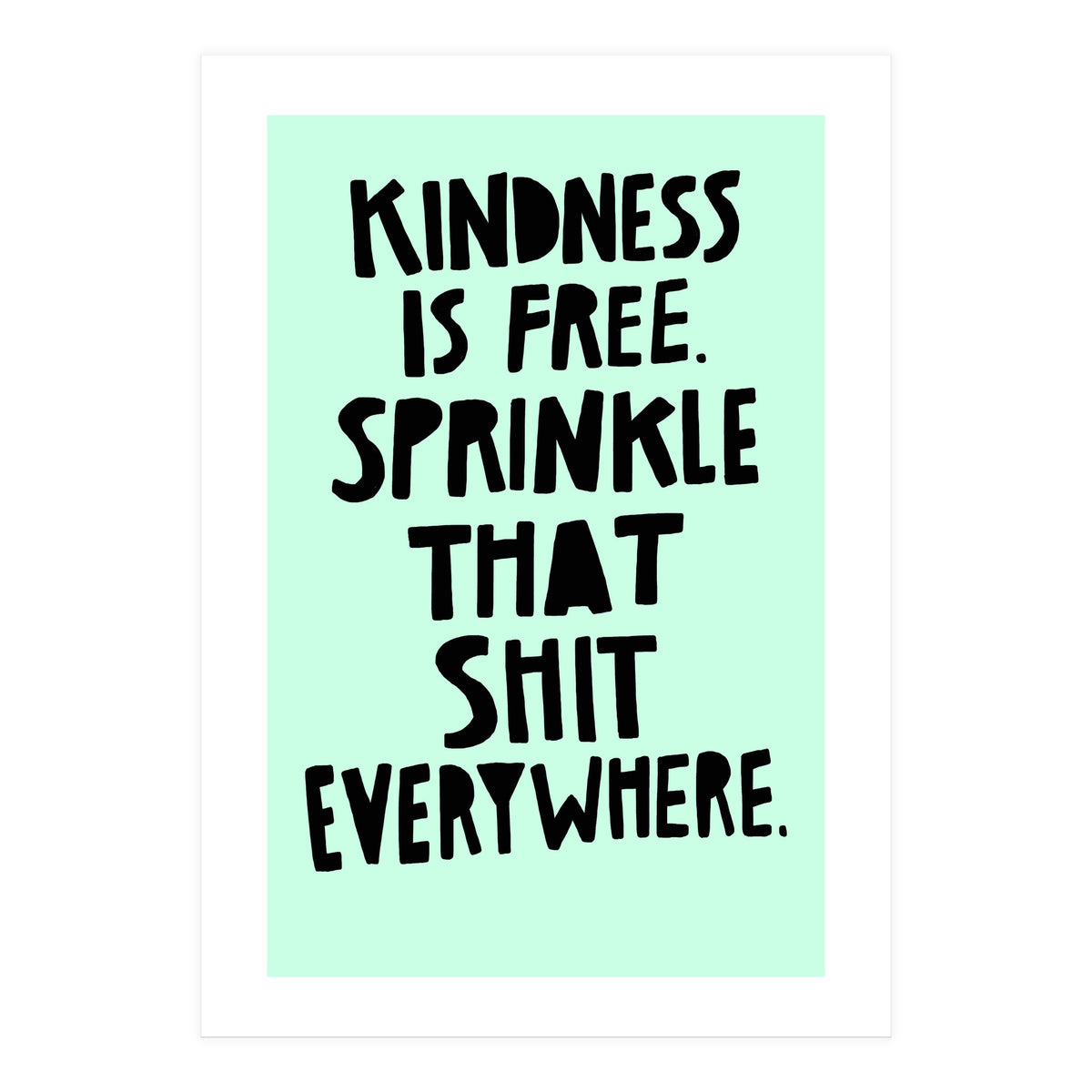 Sprinkle Kindness (Print Only)