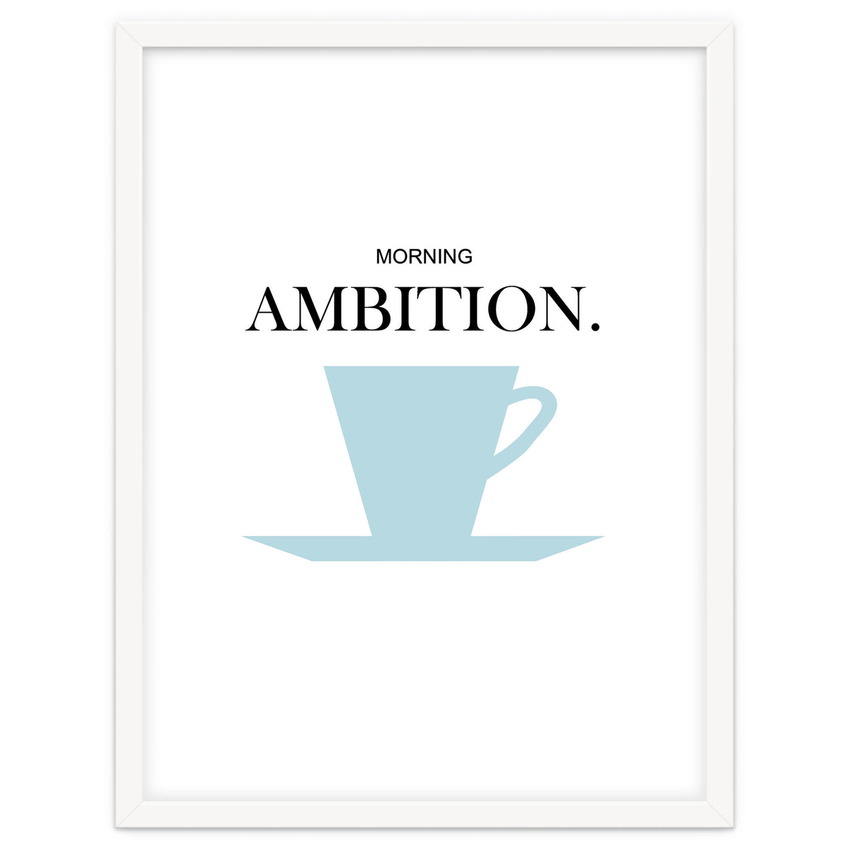 ambition
