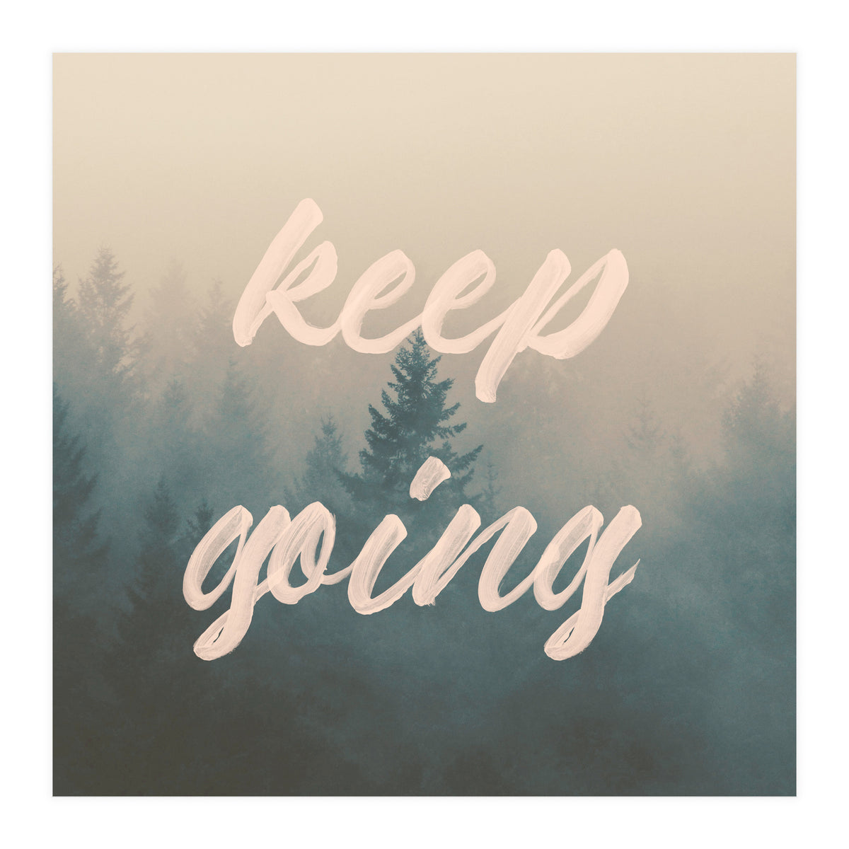 Keep Going (Print Only)