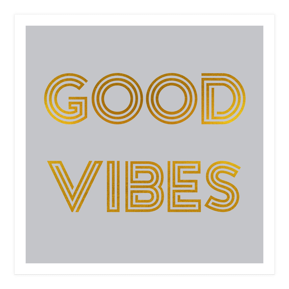 Good Vibes (Print Only)