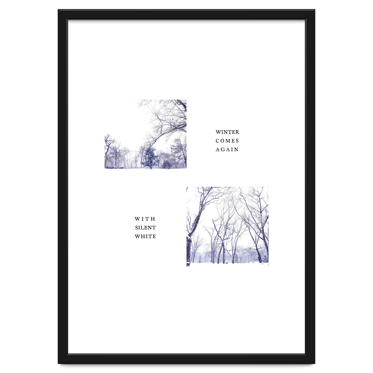 WINTER COMES AGAIN WITH SILENT WHITE