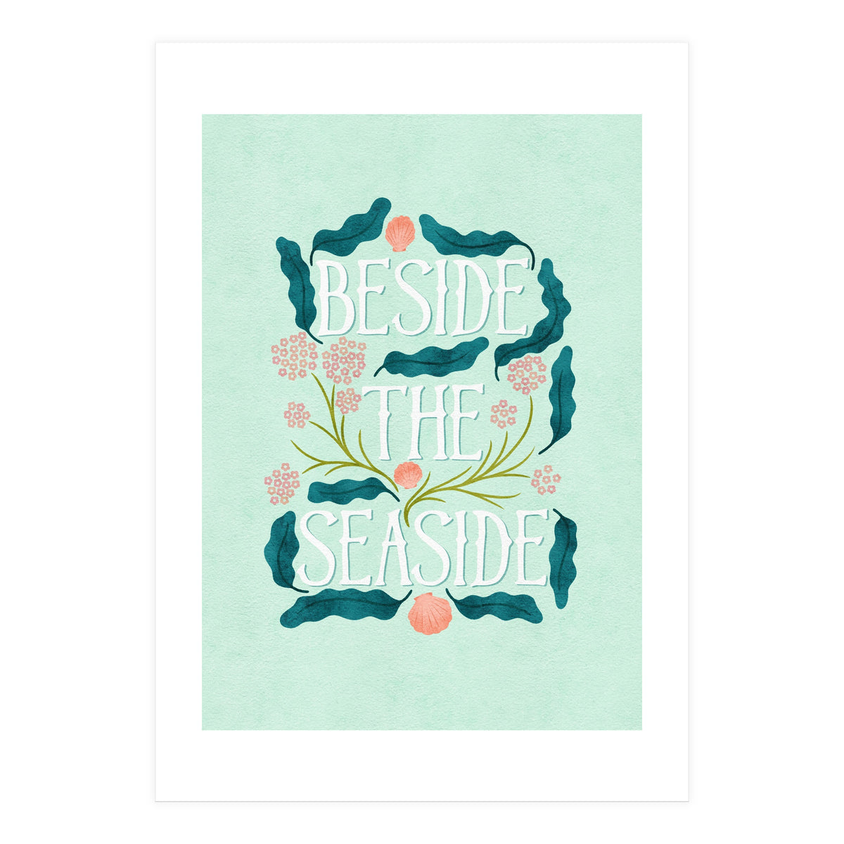 Beside The Seaside (Print Only)