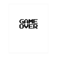 GAME OVER (Print Only)