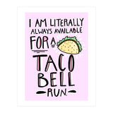 Taco Bell Run (Print Only) thumbnail