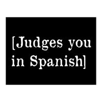 Judges You In Spanish (Print Only)