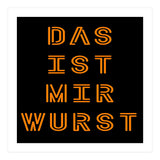 Das Ist Mir Wurst - German saying (Print Only) thumbnail