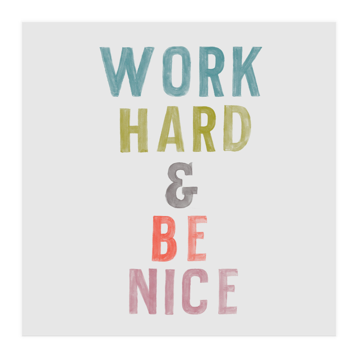 Work Hard  (Print Only)