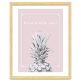 Have a nice day! - Pineapple Pink thumbnail