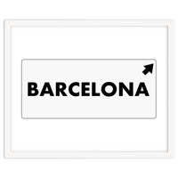 Let`s go to Barcelona, Spain! White road sign