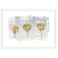 Vintage palm trees | good vibes only