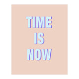 Time Is Now (Print Only) thumbnail
